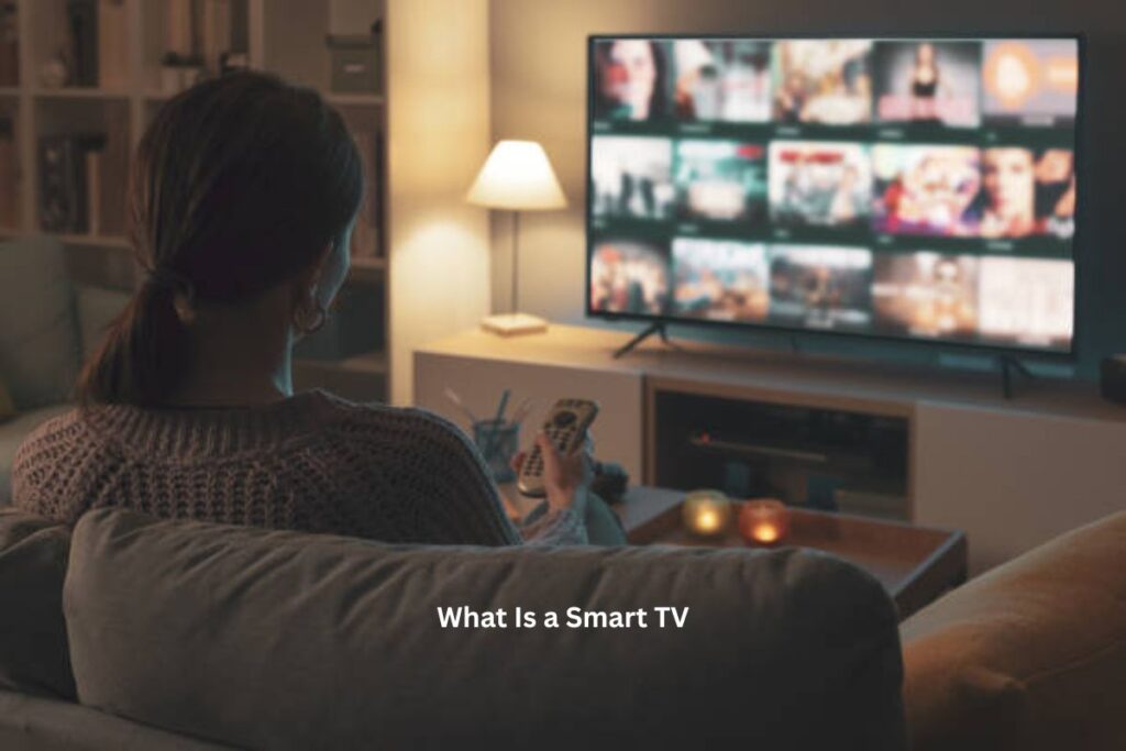 What Is a Smart TV